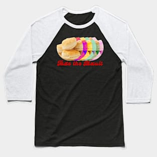 Taste the Biscuit Baseball T-Shirt